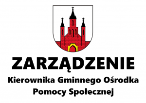 Zarządzenie  Nr 4/2023 Kierownika Gminnego Ośrodka Pomocy Społecznej w Baboszewie