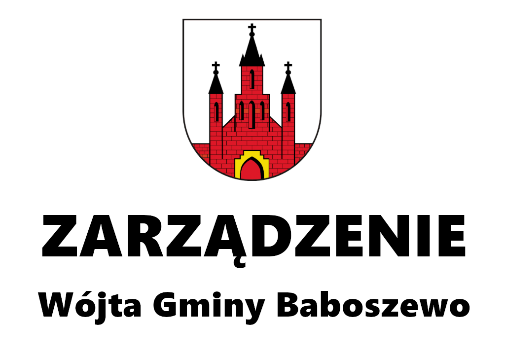 Zdjęcie zawierające na białym tle logo Gminy Baboszewo pod którym jest czarną czcionką napis zarządzenie Wójta Gminy Baboszewo