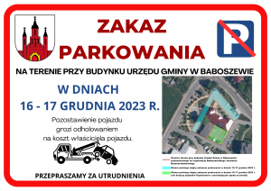 Informacja o zakazie parkowania na terenie przy Urzędzie Gminy w Baboszewie w dniach 16-17 grudnia 2023 r., pozostawienie...