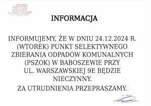 Informacja Wójta Gminy Baboszewo z dnia 17.12.2024 r. dot. Punktu Selektywnego Zbierania Odpadów Komunalnych