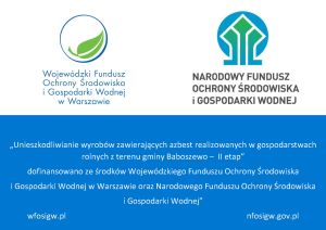 „Unieszkodliwianie wyrobów zawierających azbest realizowanych w gospodarstwach rolnych z terenu gminy Baboszewo – II etap”...
