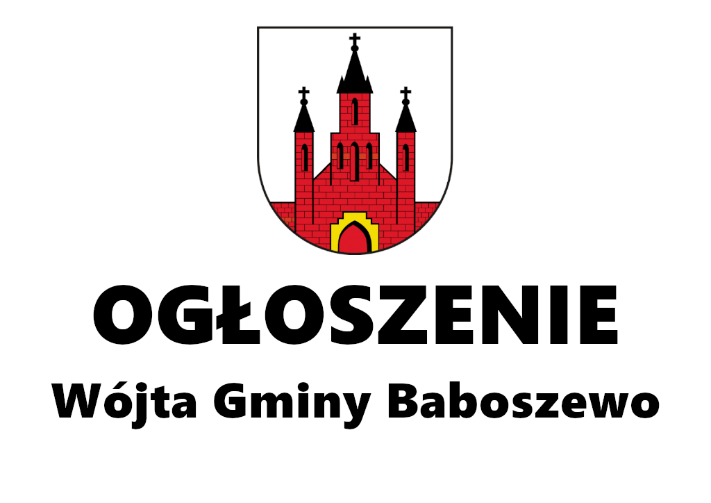 Na białym tle znajduję się Herb Gminy a pod nim napis Ogłoszenie Wójta Gminy Baboszewo.